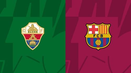 La Liga: Elche in Barcelona